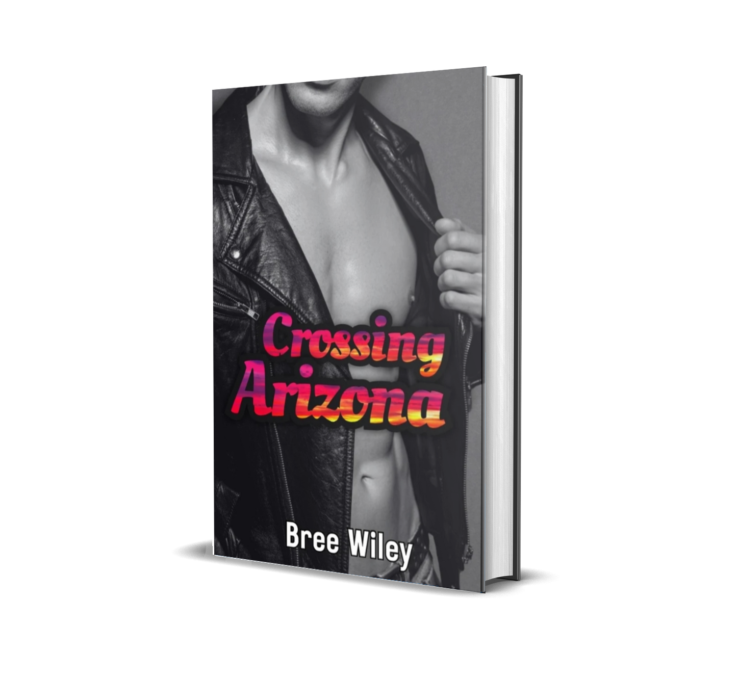 Crossing Arizona Hardcover